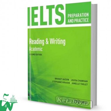 کتاب IELTS Preparation and Practice 2nd(Reading & Writing)Academic