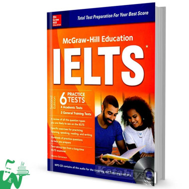 کتاب McGraw-Hill Education IELTS 6 Practice Tests 2nd
