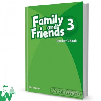 کتاب Family and Friends 3 (2nd) Teachers Book