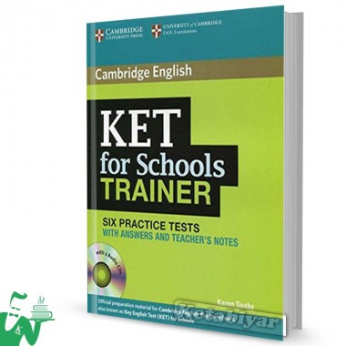 کتاب Cambridge English KET For Schools Trainer (6Practice Tests)